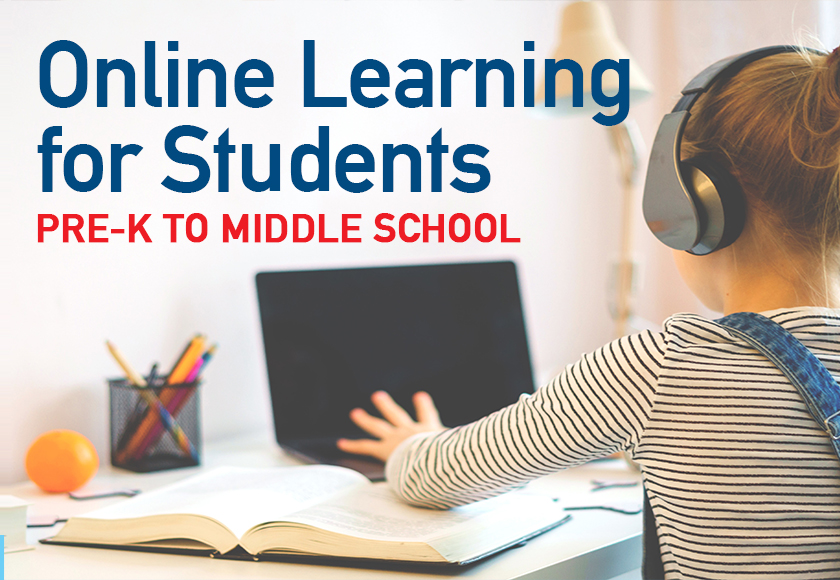 Online Learning for Students PreK to Middle School